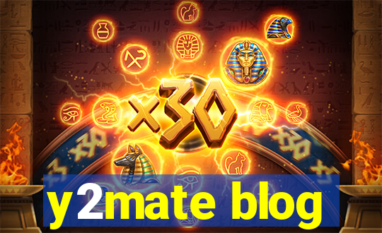 y2mate blog